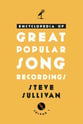 Encyclopedia of Great Popular Song Recordings book cover